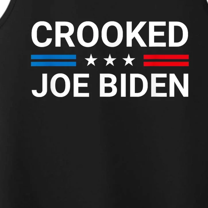 Crooked Joe Biden Trump Quote Called Joe Biden Crooked Performance Tank