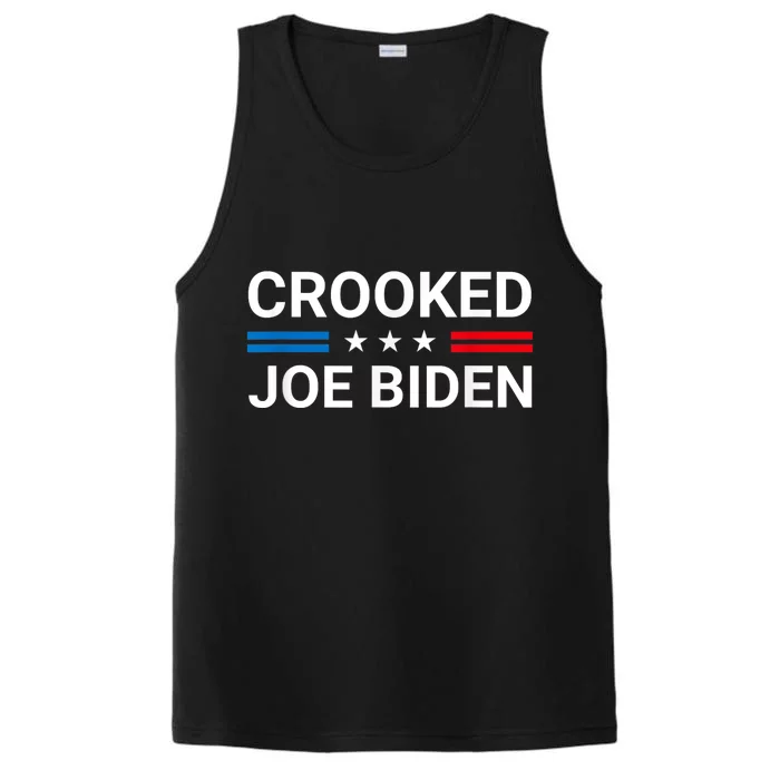 Crooked Joe Biden Trump Quote Called Joe Biden Crooked Performance Tank