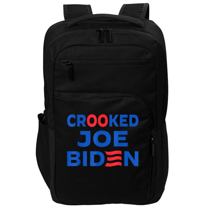 Crooked Joe Biden Trump Quote Called Joe Biden Crooked Impact Tech Backpack