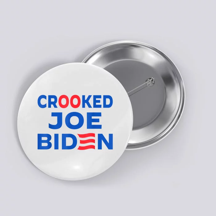 Crooked Joe Biden Trump Quote Called Joe Biden Crooked Button