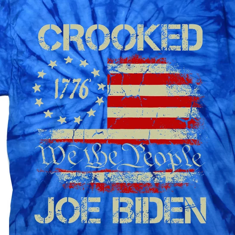 Crooked Joe Biden Trump Quote Called Joe Biden Crooked Tie-Dye T-Shirt