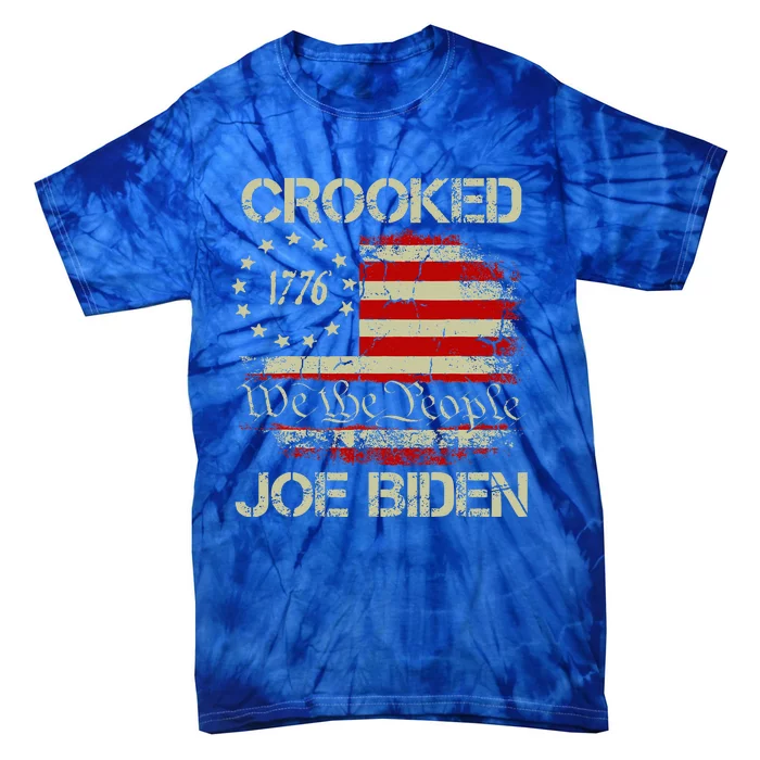 Crooked Joe Biden Trump Quote Called Joe Biden Crooked Tie-Dye T-Shirt