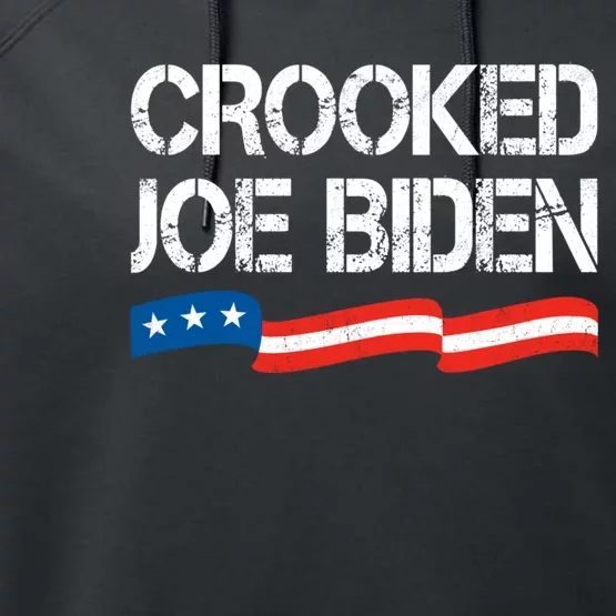 Crooked Joe Biden Trump Quote Called Joe Biden Crooked Performance Fleece Hoodie