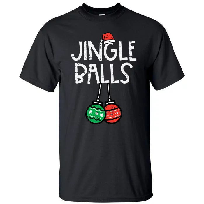 Christmas Jingle Balls Santa Funny Xmas Matching Couple Tall T-Shirt