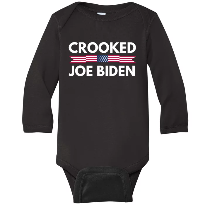 Crooked Joe Biden Trump Quote Called Joe Biden Crooked Baby Long Sleeve Bodysuit