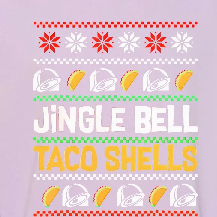 Christmas Jingle Bells Taco Shells Funny Ugly Xmas Sweater Garment-Dyed Sweatshirt