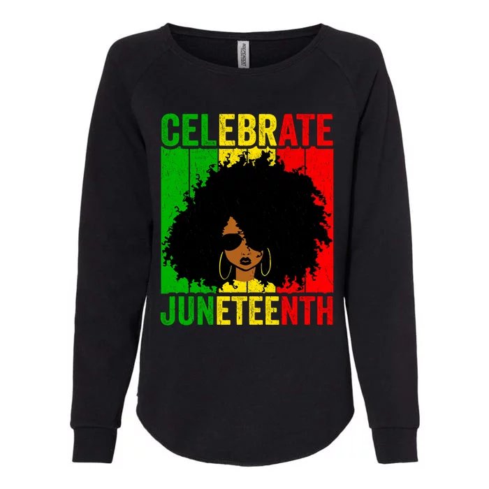 Celebrate Juneteenth Blm African Freedom Independence Cute Gift Womens California Wash Sweatshirt