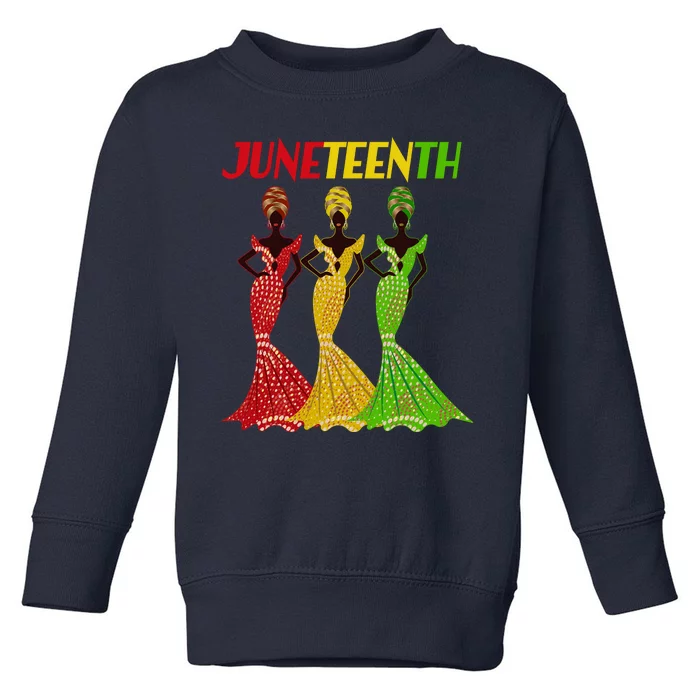 Celebrate Juneteenth Beautiful Black African American Women Attire Toddler Sweatshirt