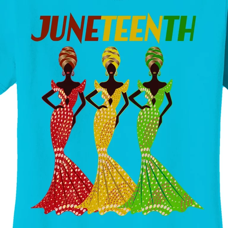 Celebrate Juneteenth Beautiful Black African American Women Attire Women's T-Shirt