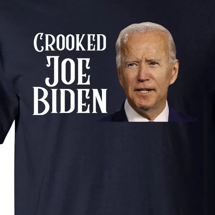 Crooked Joe Biden Tall T-Shirt