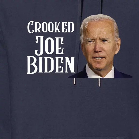 Crooked Joe Biden Premium Hoodie