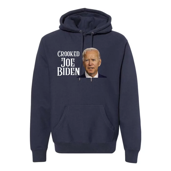 Crooked Joe Biden Premium Hoodie