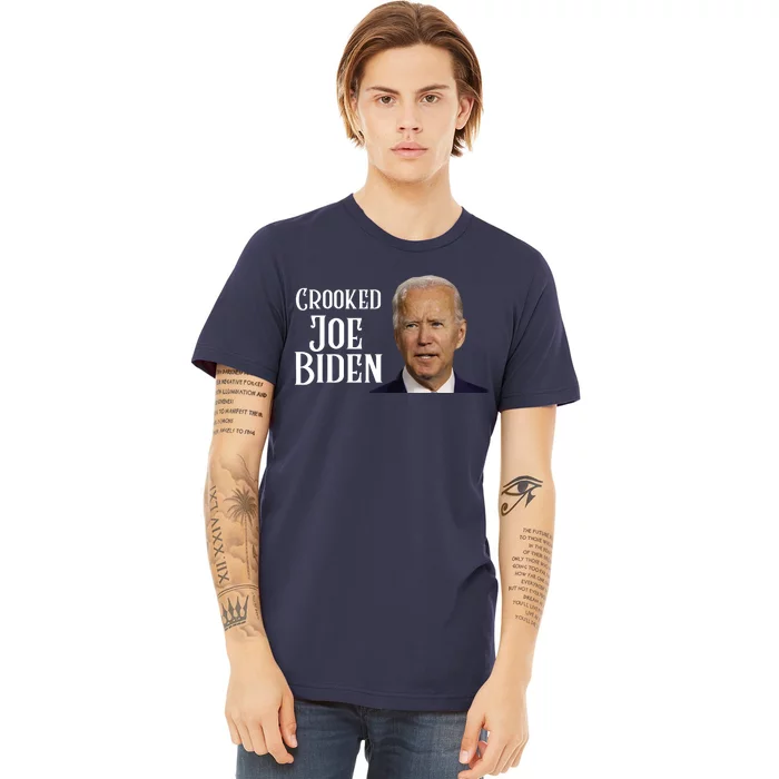 Crooked Joe Biden Premium T-Shirt