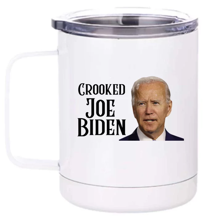 Crooked Joe Biden Front & Back 12oz Stainless Steel Tumbler Cup