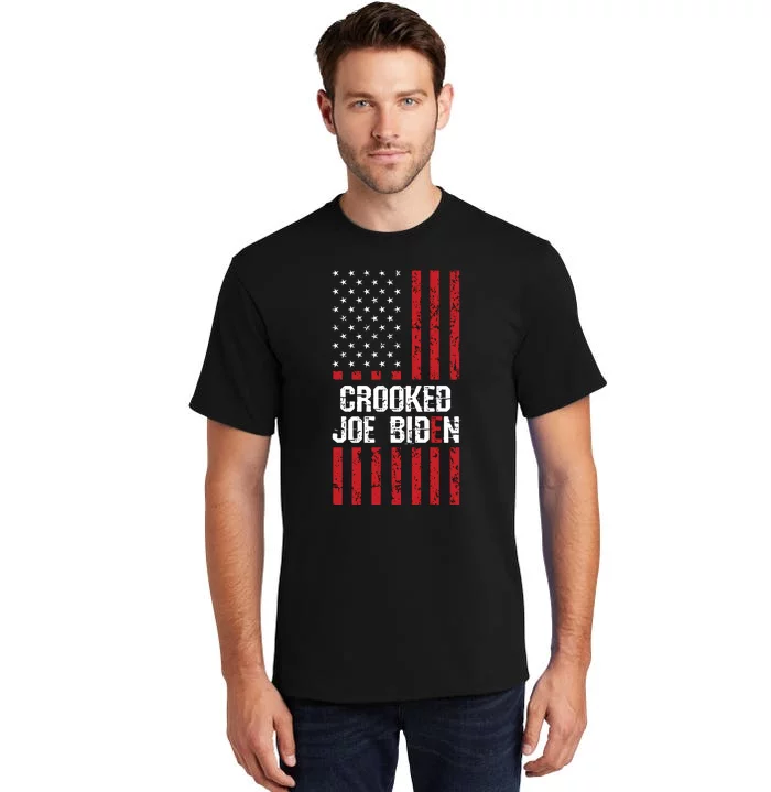 Crooked Joe Biden Trump Quote Called Joe Biden Crooked Tall T-Shirt