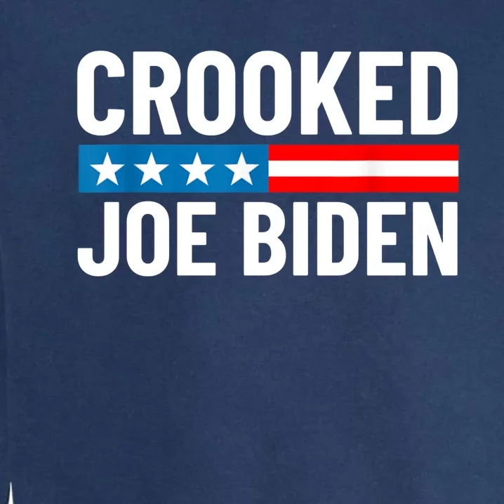 Crooked Joe Biden Confused Anti Biden Garment-Dyed Sweatshirt