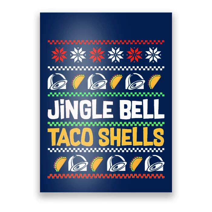 Christmas Jingle Bells Taco Shells Funny Ugly Xmas Sweater Poster