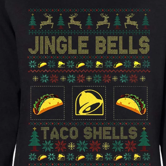 Christmas Jingle Bells Taco Shells Funny Ugly Xmas Sweater Womens California Wash Sweatshirt