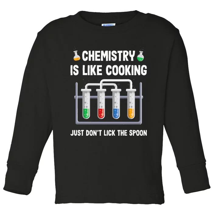 Chemist just don´t lick the spoon funny chemistry Toddler Long Sleeve Shirt