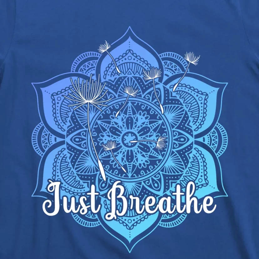 Cute Just Dandelion Tattoodesign Yoga Dala Breathe Vibes Gift T-Shirt