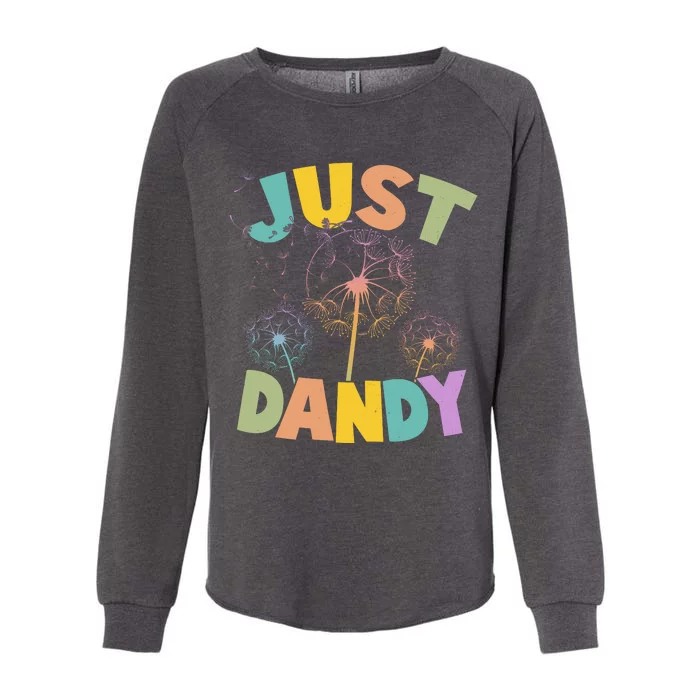 Cute Just Dandy Springtime Dandelions Womens California Wash Sweatshirt