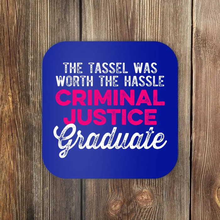 Criminal Justice Degree Graduate Tassel Graduation Great Gift Coaster