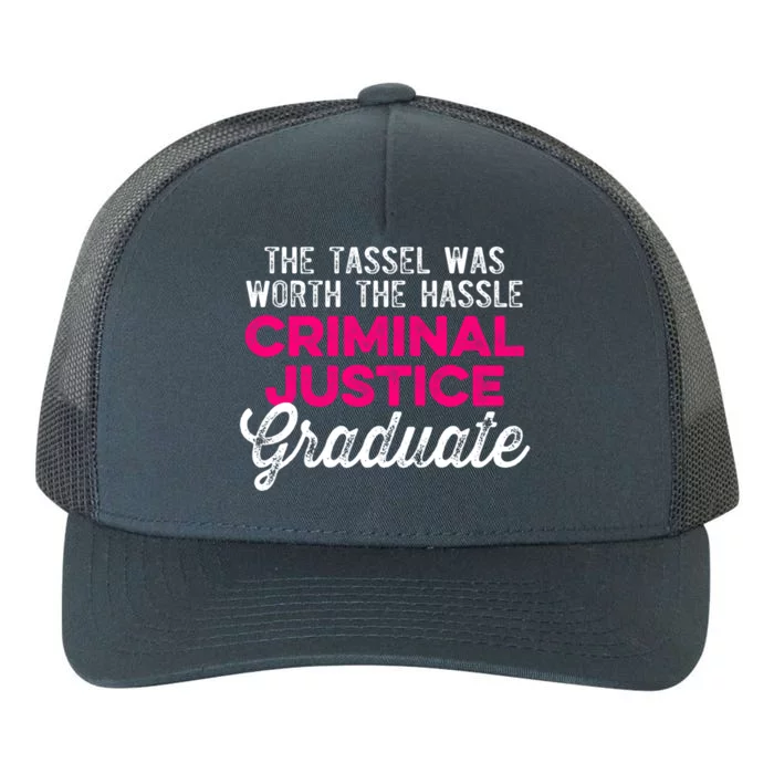 Criminal Justice Degree Graduate Tassel Graduation Great Gift Yupoong Adult 5-Panel Trucker Hat