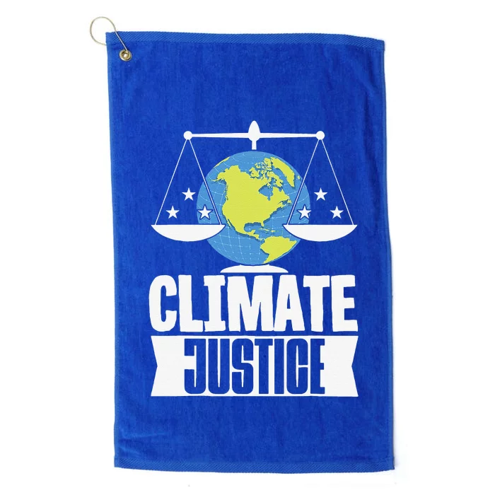 Climate Justice Earth Day Climate Change Platinum Collection Golf Towel