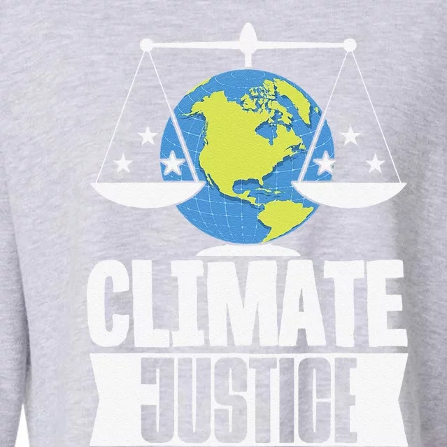 Climate Justice Earth Day Climate Change Cropped Pullover Crew