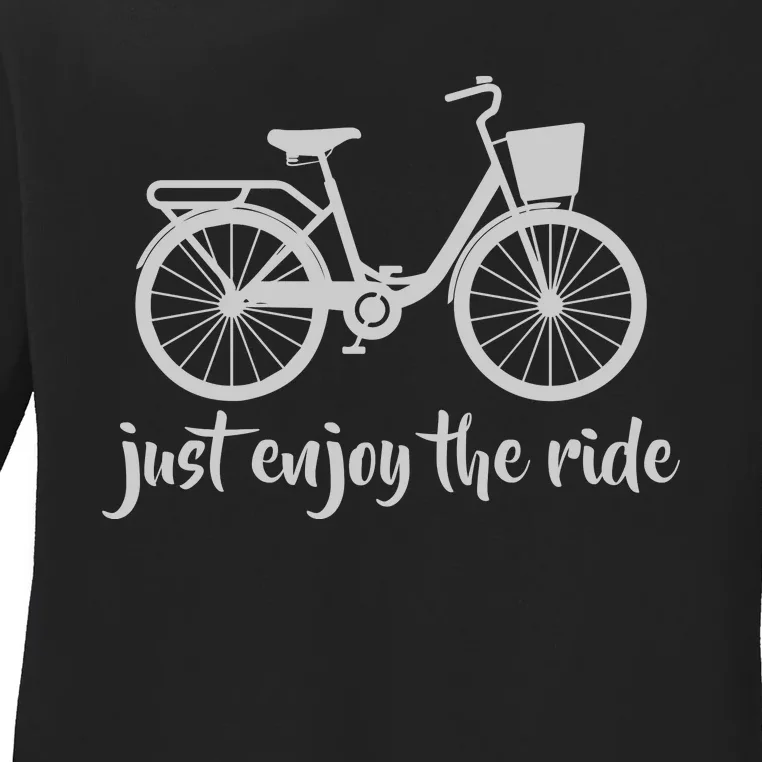 Cycling Just Enjoy The Ride Gift Ladies Long Sleeve Shirt