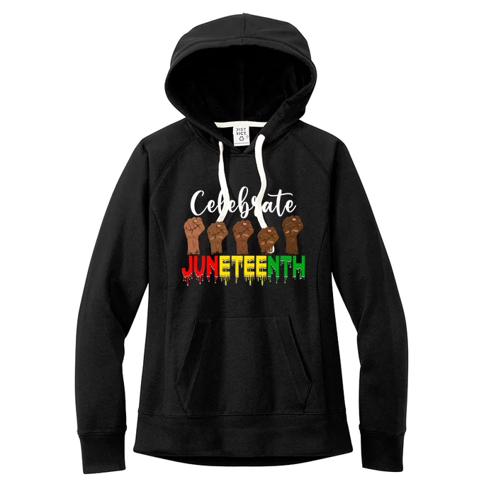 Celebrate Juneteenth Freedom Day Independence 1865 Cool Gift Women's Fleece Hoodie