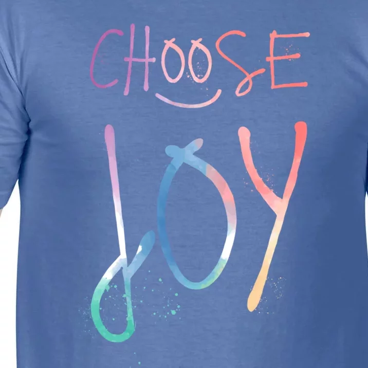 Choose Joy Gift Happy Motivational Gift Comfort Colors T-Shirt