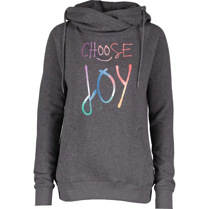 Choose Joy Gift Happy Motivational Gift Womens Funnel Neck Pullover Hood