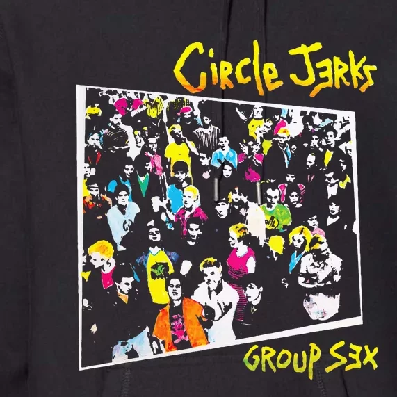 Circle Jerks Group Sex Premium Hoodie