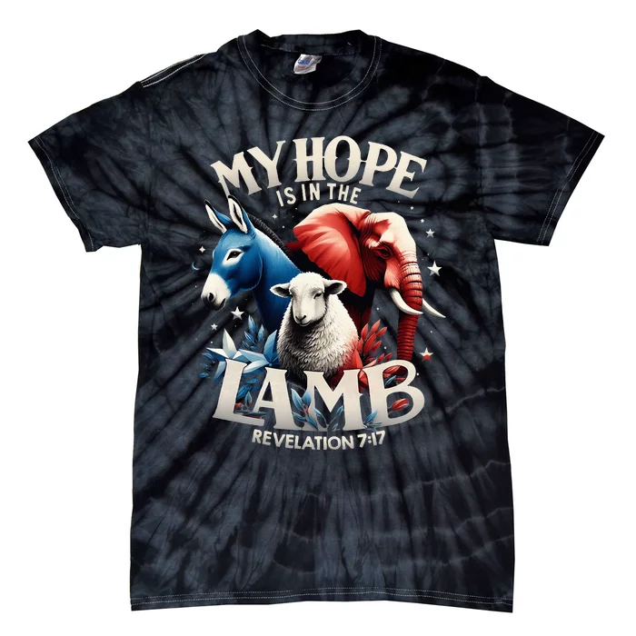 Christian Jesus God Elephant Donkey My Hope Is In The Lamb Tie-Dye T-Shirt