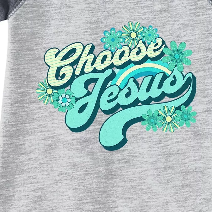 Choose Jesus Groovy Flowers Christian Retro Love Peace Cute Infant Baby Jersey Bodysuit