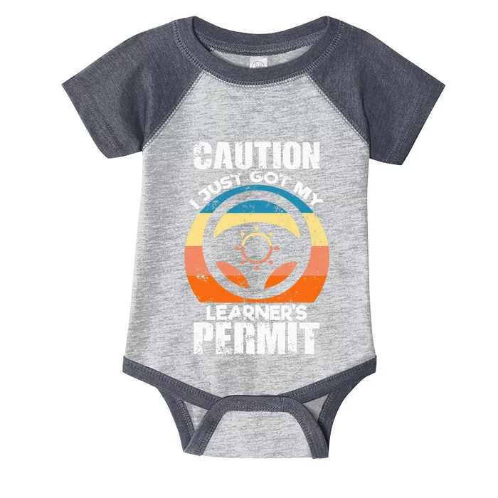 Caution Just Got My LearnerS Permit Apparel For New Drivers Infant Baby Jersey Bodysuit