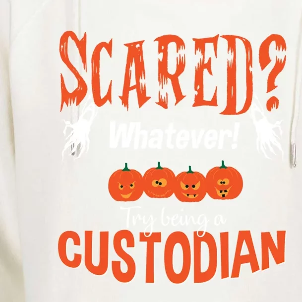 Custodian Janitor Halloween Gift Scared School Meaningful Gift Cute Gift Womens Funnel Neck Pullover Hood