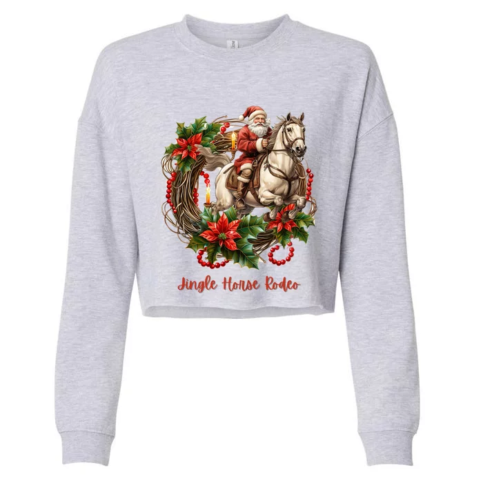 Christmas Jingle Horse Rodeo Winter Funny S Gift Cropped Pullover Crew