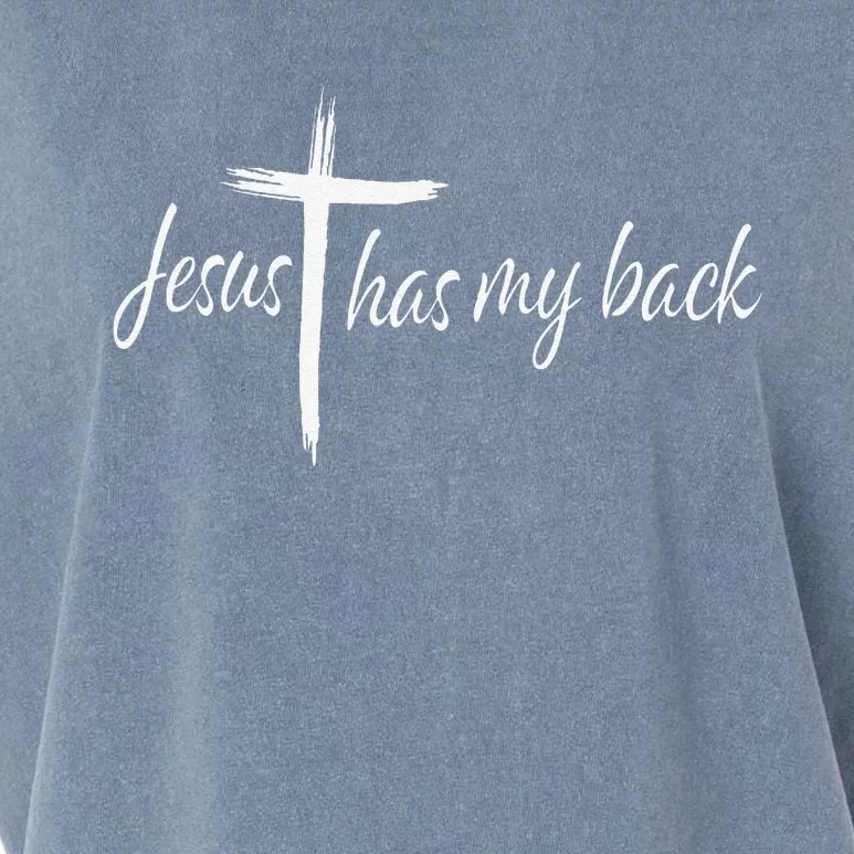 Cross Jesus Has My Back Christian Worshiper Religious Saying Garment-Dyed Women's Muscle Tee