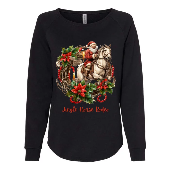 Christmas Jingle Horse Rodeo Winter Funny S Gift Womens California Wash Sweatshirt