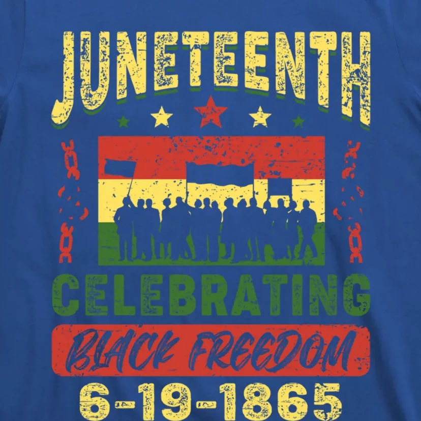 Celebrating Juneteenth Independence Day Black Freedom 1865 Gift T-Shirt