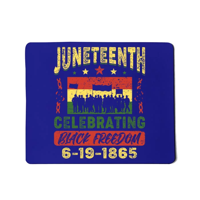 Celebrating Juneteenth Independence Day Black Freedom 1865 Gift Mousepad