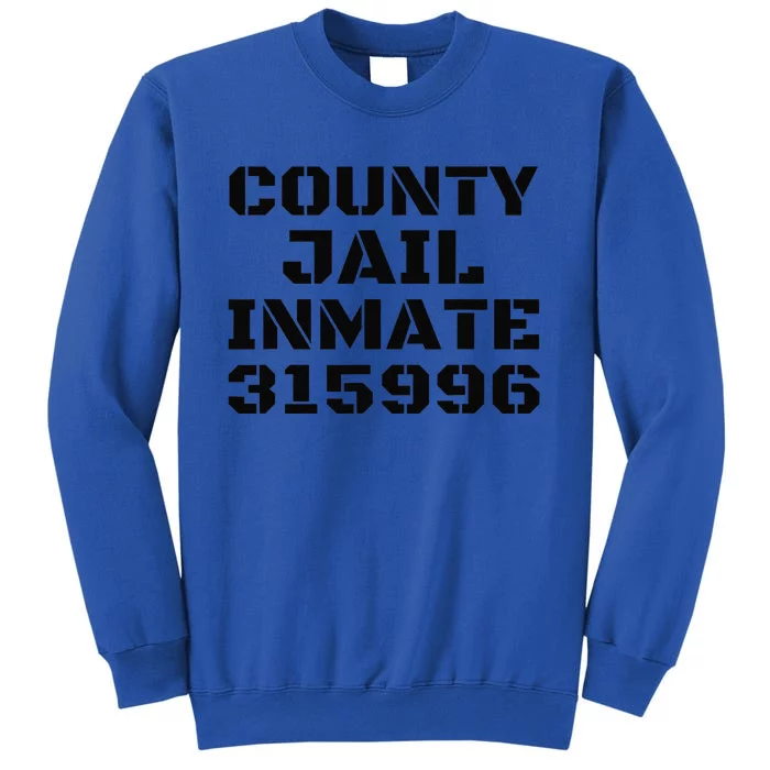 COUNTY JAIL INMATE 315996 Halloween DIY Gift Group Tall Sweatshirt