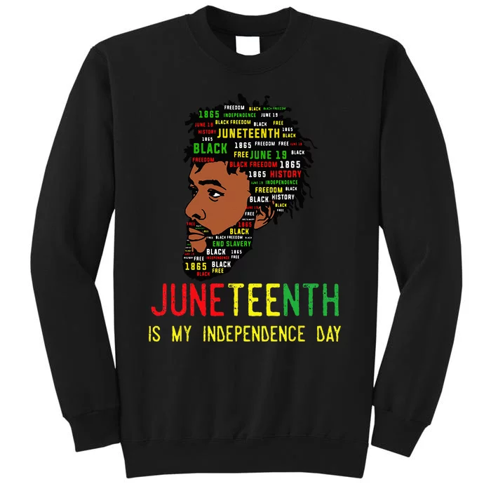 Celebrate Juneteenth Independence Day Black Fathers Day Tall Sweatshirt