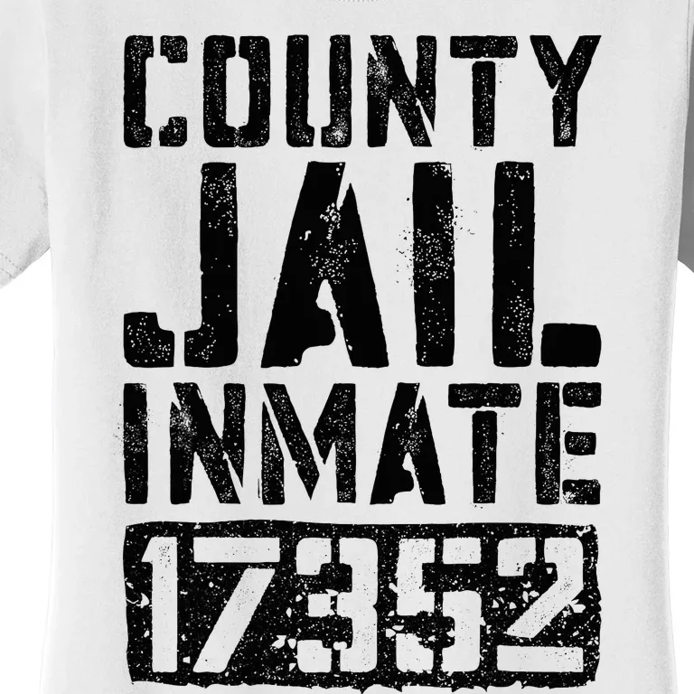 County Jail Inmate Inmate Costume Women's T-Shirt