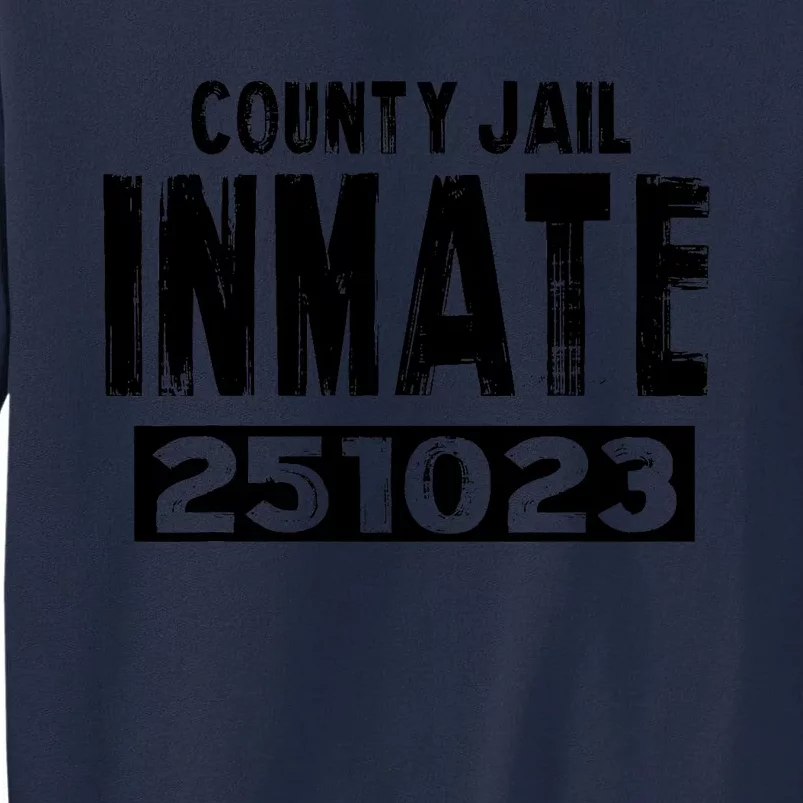 County Jail Inmate Funny Easy Halloween Prisoner Costume Tall Sweatshirt