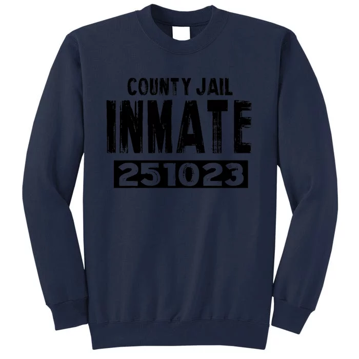 County Jail Inmate Funny Easy Halloween Prisoner Costume Tall Sweatshirt