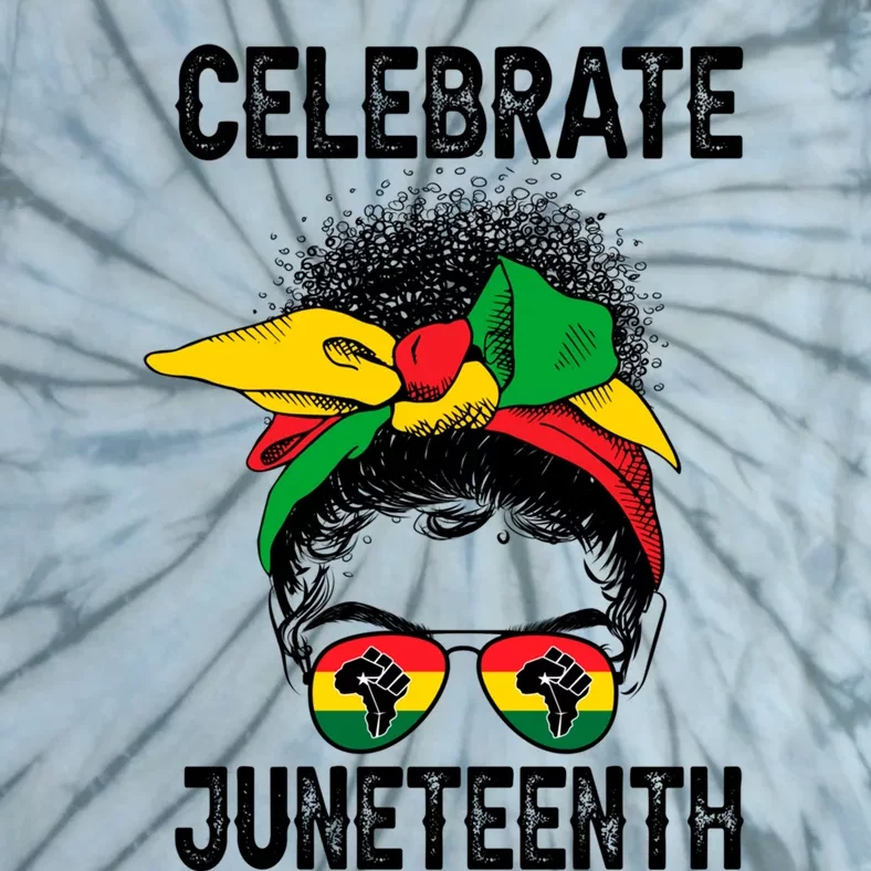 Celebrate Juneteenth Indepedence Messy Bun Black Pride Cool Gift Tie-Dye T-Shirt