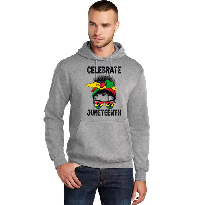 Celebrate Juneteenth Indepedence Messy Bun Black Pride Cool Gift Tall Hoodie